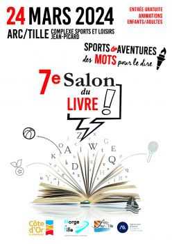 Affiche Salon du livre Arc-Tille 2024
